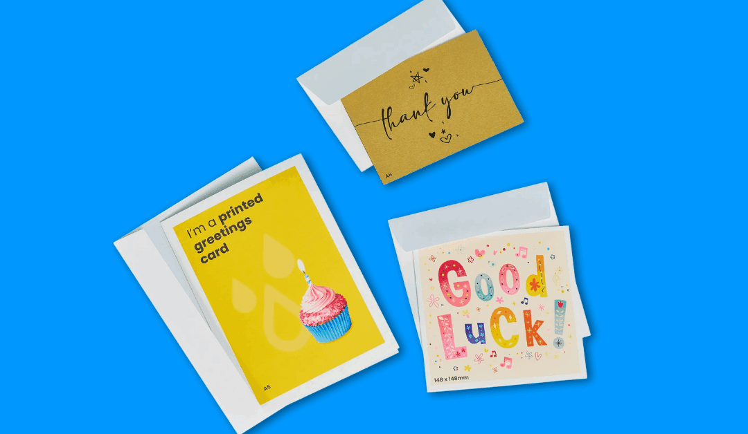 Print Your Way to Better Customer Relationships with Greeting Cards