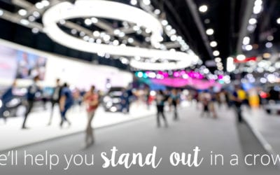 We’ll help you stand out in the crowd at your next event